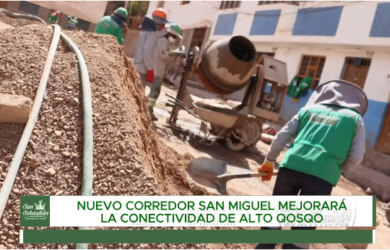 MUY PRONTO EL NUEVO CORREDOR VIAL SAN MIGUEL